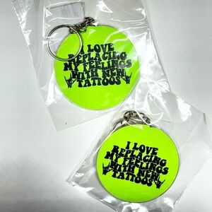 I Love Replacing My Feelings With Tattoos Glow in the Dark Keychain